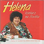 Brůna: Helena, konkurz na člověka : fotostory, 1996