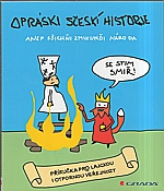 : Opráski sčeskí historje, 2014