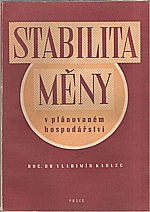 Kadlec: Stabilita měny v plánovaném hospodářství, 1949