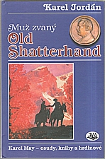 Jordan: Muž zvaný Old Shatterhand, 1997