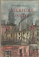 Dreiser: Americké osudy, 1952