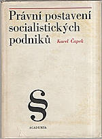 Čapek: Právní postavení socialistických podniků, 1976