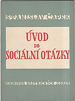 Čapek: Úvod do sociální otázky, 1947