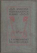 Komenský: Jana Amosa Komenského Didaktika veliká, 1905