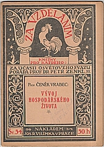 Vrabec: Vývoj hospodářského života, 1915