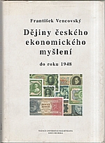 Vencovský: Dějiny českého ekonomického myšlení do roku 1948, 1997