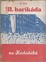 Šin: 3. barikáda na Kodaňské, 1945