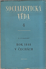Udal’cov: Rok 1848 v Čechách, 1950