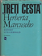 Steigerwald: Třetí cesta Herberta Marcuseho, 1971