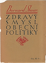 Shaw: Zdravý smysl obecní politiky, 1925