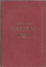 Marx: Kapitál : Kritika politické ekonomie. Svazek druhý. Kniha  II.: Oběžní proces kapitálu, 1925