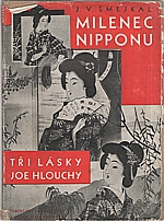 Šmejkal: Milenec Nipponu, 1931