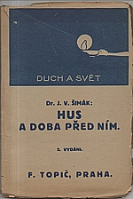Šimák: Hus a doba před ním, 1921