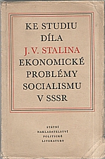 : Ke studiu díla J. V. Stalina Ekonomické problémy socialismu v SSSR, 1953