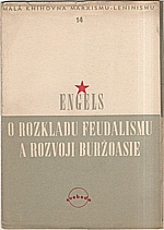 Engels: O rozkladu feudalismu a rozvoji buržoasie, 1949