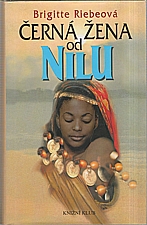 Riebe: Černá žena od Nilu, 2002