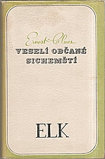 Claes: Veselí občané sichemští, 1938