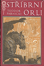 Parnicki: Stříbrní orli, 1982
