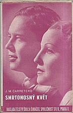 Carretero: Smrtonosný květ, 1935