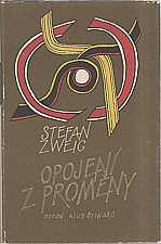 Zweig: Opojení z proměny, 1986