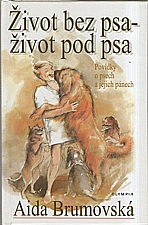 Brumovská: Život bez psa - život pod psa, 1999