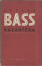 Bass: Kázáníčka, 1946
