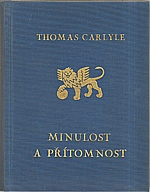 Carlyle: Minulost a přítomnost, 1916