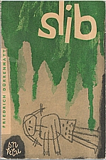 Dürrenmatt: Slib, 1964