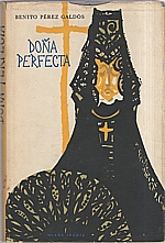 Pérez Galdós: Doňa Perfecta, 1959
