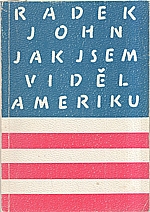 John: Jak jsem viděl Ameriku, 1990