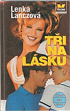 Lanczová: Tři na lásku, 1998