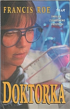 Roe: Doktorka, 1997