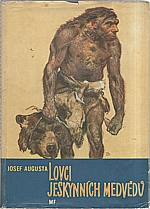 Augusta: Lovci jeskynních medvědů, 1958
