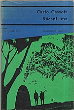 Cassola: Kácení lesa, 1963