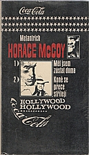 McCoy: Měl jsem zůstat doma ; Koně se přece střílejí, 1983