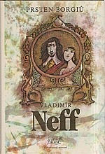 Neff: Prsten Borgiů, 1984