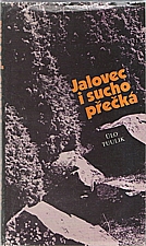 Tuulik: Jalovec i sucho přečká, 1984