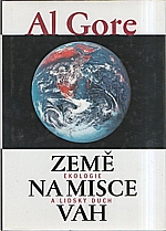 Gore: Země na misce vah, 2000