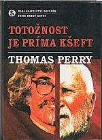 Perry: Totožnost je príma kšeft, 2001