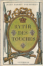 Barbey d'Aurevilly: Rytíř des Touches, 1974