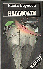 Boye: Kallocain, 1989