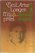 Longen: Můj přítel Jaroslav Hašek, 1983