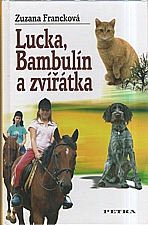 Francková: Lucka, Bambulín a zvířátka, 2008