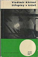 Körner: Střepiny v trávě, 1964