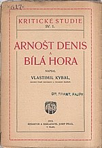 Kybal: Arnošt Denis a Bílá Hora, 1912