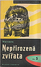 Vercors: Nepřirozená zvířata, 1958