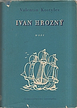 Kostylev: Ivan Hrozný : Moře, 1950