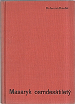 Doležal: Masaryk osmdesátiletý, 1931