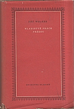 Wolker: Mladistvé práce prózou, 1954