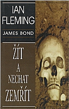 Fleming: Žít a nechat zemřít, 1998
